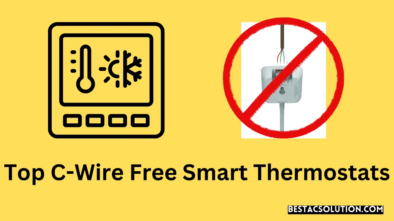 Top C-Wire Free Smart Thermostats