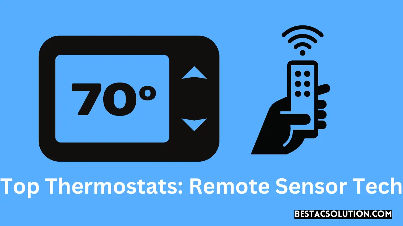 Top Thermostats Remote Sensor Tech
