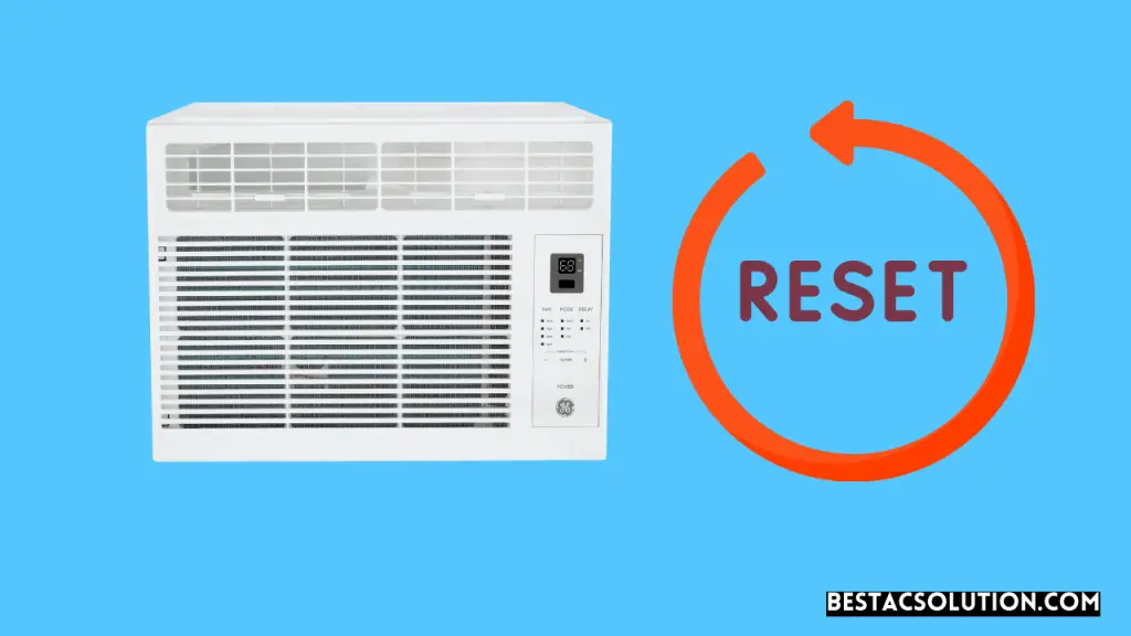 Resetting An Air Conditioner Inside